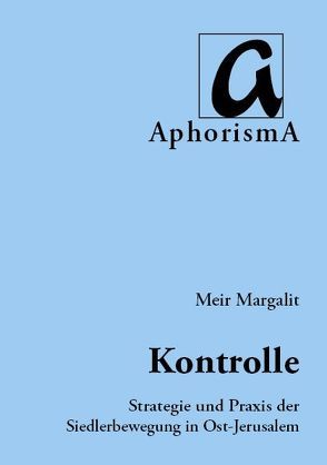 Kontrolle von Margalit,  Meir, Zimmer-Winkel,  Rainer