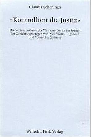 „Kontrolliert die Justiz“ von Schöningh,  Claudia