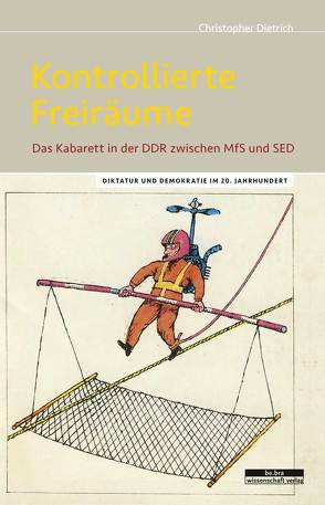 Kontrollierte Freiräume von Dietrich,  Christopher