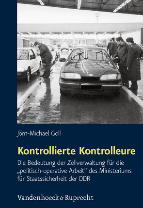 Kontrollierte Kontrolleure von Goll,  Jörn-Michael