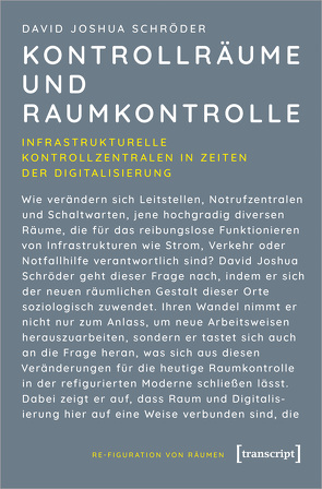 Kontrollräume und Raumkontrolle von Schröder,  David Joshua