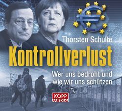 Kontrollverlust – Hörbuch von Schulte,  Thorsten