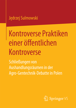 Kontroverse Praktiken einer öffentlichen Kontroverse von Sulmowski,  Jędrzej