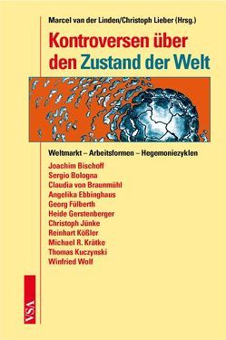 Kontroversen über den Zustand der Welt von Lieber,  Christoph, Linden,  Marcel van der