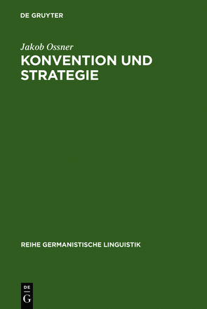 Konvention und Strategie von Ossner,  Jakob