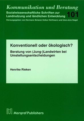 Konventionell oder ökologisch? von Rieken,  Henrike