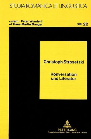 Konversation und Literatur von Strosetzki,  Christoph