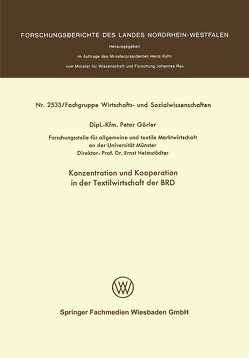 Konzentration und Kooperation in der Textilwirtschaft der BRD von Görler,  Peter