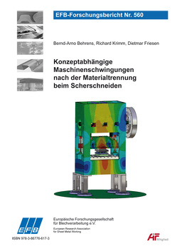 Konzeptabhängige Maschinenschwingungen nach der Materialtrennung beim Scherschneiden von Behrens,  Bernd-Arno, Friesen,  Dietmar, Krimm,  Richard