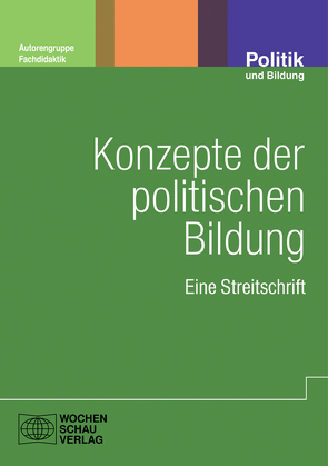 Konzepte der politischen Bildung von Besand,  Anja, Grammes,  Tilman, Hedtke,  Reinhold, Lange,  Dirk, Petrik,  Andreas, Reinhardt,  Sibylle