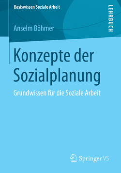 Konzepte der Sozialplanung von Böhmer,  Anselm