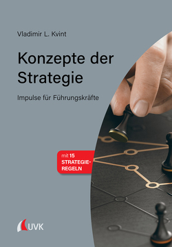 Konzepte der Strategie von Kvint,  Vladimir L.