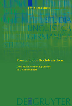 Konzepte des Hochdeutschen von Faulstich,  Katja