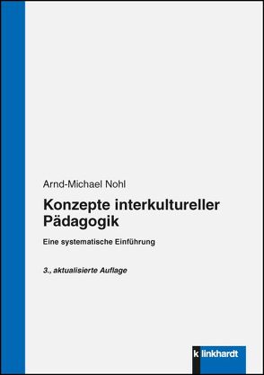 Konzepte interkultureller Pädagogik von Nohl,  Arnd-Michael