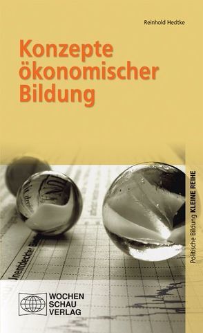 Konzepte ökonomischer Bildung von Hedtke,  Reinhold