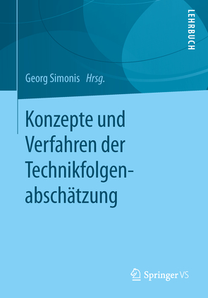 Konzepte und Verfahren der Technikfolgenabschätzung von Simonis,  Georg