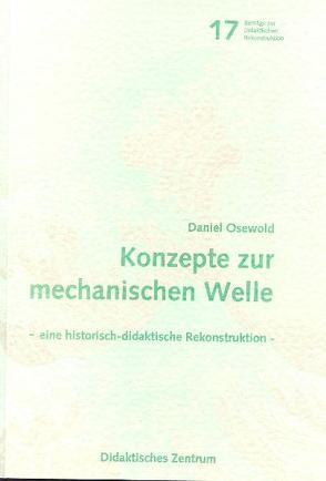 Konzepte zur mechanischen Welle von Osewold,  Daniel