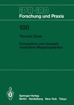 Konzeption und Auswahl modularer Magazinpaletten von Zipse,  Thomas