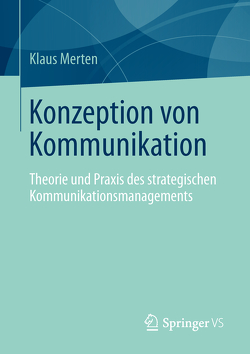 Konzeption von Kommunikation von Merten,  Klaus