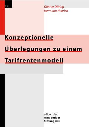 Konzeptionelle Überlegungen zu einem Tarifrentenmodell von Döring,  Diether, Henrich,  Hermann