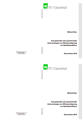 Konzeptionelle und experimentelle Untersuchungen zur Efflizienzsteigerung von Oberflächenfiltern von Rutz,  Michael