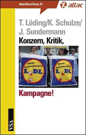 Konzern, Kritik, Kampagne! von Löding,  Thomas, Schulze,  Kay O, Sundermann,  Jutta