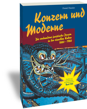 Konzern und Moderne von Damler,  Daniel
