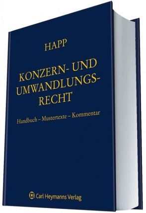 Konzern- und Umwandlungsrecht von Happ,  Wilhelm