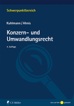 Konzern- und Umwandlungsrecht von Ahnis,  Erik, Kuhlmann,  Jens