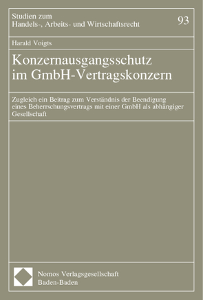 Konzernausgangsschutz im GmbH-Vertragskonzern von Voigts,  Harald