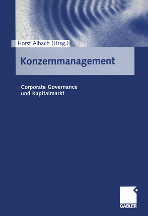 Konzernmanagement von Albach,  Horst