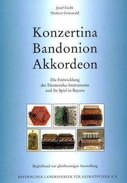 Konzertina, Bandonion, Akkordeon von Focht,  Josef, Grünwald,  Herbert, Krickeberg,  Dieter, Oriwohl,  Karl