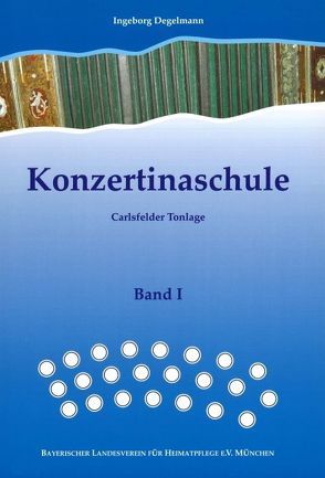 Konzertinaschule – Band 1 von Degelmann,  Ingeborg