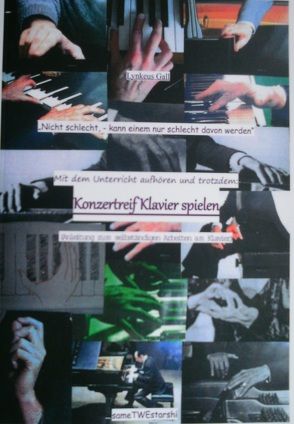 Konzertreif Klavier spielen von Gall,  Lynkeus