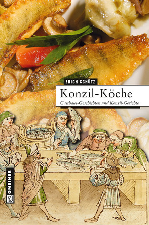 Konzil-Köche von Schütz,  Erich