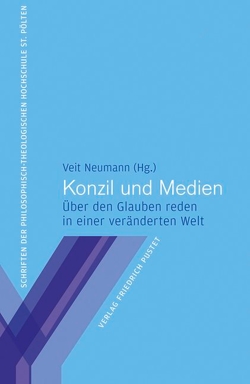 Konzil und Medien von Kreiml,  Josef, Neumann,  Veit