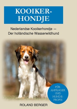 Kooikerhondje von Berger,  Roland