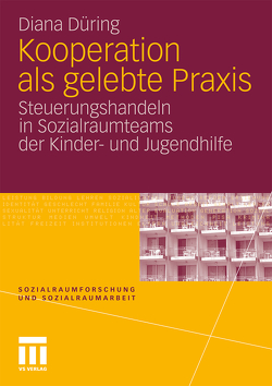 Kooperation als gelebte Praxis von Düring,  Diana