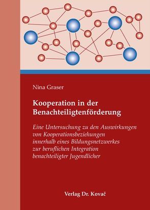 Kooperation in der Benachteiligtenförderung von Graser,  Nina