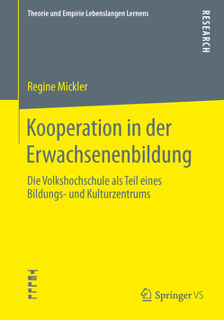 Kooperation in der Erwachsenenbildung von Mickler,  Regine