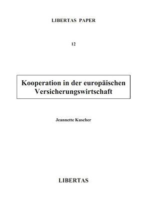 Kooperation in der europäischen Versicherungswirtschaft von Kuscher,  Jeannette