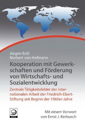 Kooperation mit Gewerkschaften und Förderung von Wirtschafts- und Sozialentwicklung von Eckl,  Jürgen, Hofmann,  Norbert von