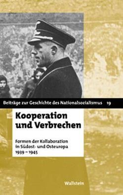 Kooperation und Verbrechen von Dieckmann,  Christoph, Quinkert,  Babette, Tönsmeyer,  Tatjana