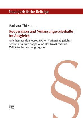 Kooperation und Verfassungsvorbehalte im Ausgleich von Thiemann,  Barbara