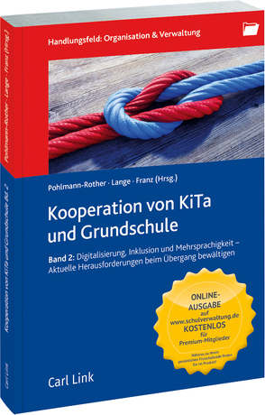 Kooperation von KiTa und Grundschule Band 2 von Franz,  Ute, Lange,  Sarah Désirée, Pohlmann-Rother,  Sanna