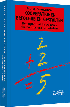 Kooperationen erfolgreich gestalten von Zimmermann,  Arthur