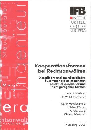 Kooperationsformen bei Rechtsanwälten von Hohlheimer,  Irene, Liebig,  Kerstin, Oberlander,  Willi