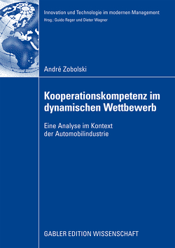 Kooperationskompetenz im dynamischen Wettbewerb von Wagner und Prof. Dr. Guido Reger,  Prof. Dr. Dieter, Zobolski,  André