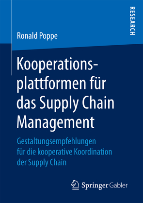 Kooperationsplattformen für das Supply Chain Management von Poppe,  Ronald