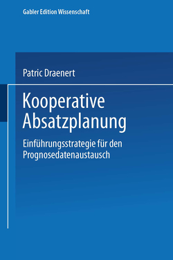 Kooperative Absatzplanung von Draenert,  Patric